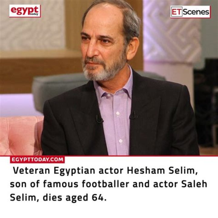 
Hesham Selim An Egyptian Actor Passed Away At The Age Of 64 