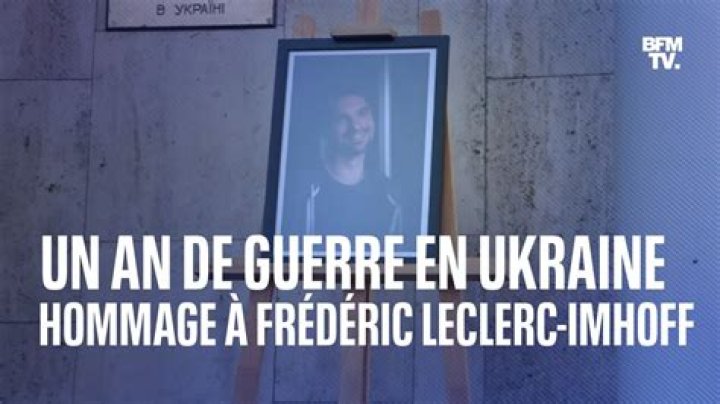 
Who Was Frederic Leclerc-Imhoff? French Journalist Murder In Ukraine – Death Cause And Obituary 